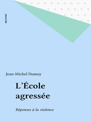 cover image of L'École agressée